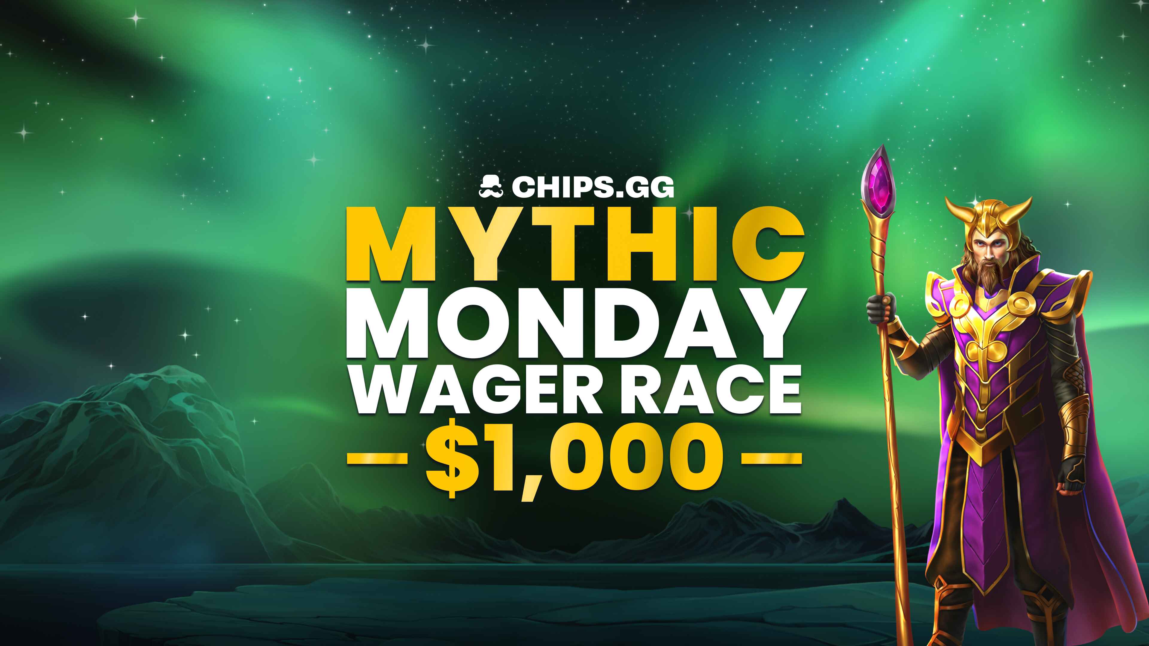 1,000 Mythic Monday Wager Race Chips.gg